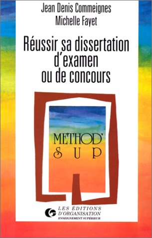 Réussir sa dissertation d'examen ou de concours : utiliser les méthodes de l'arborescence