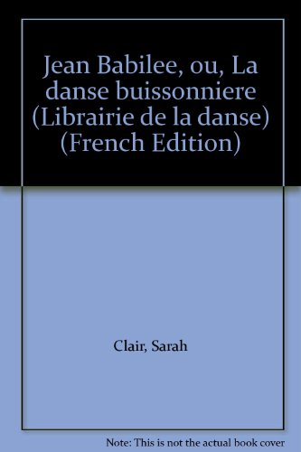 Jean Babilée ou La danse buissonnière
