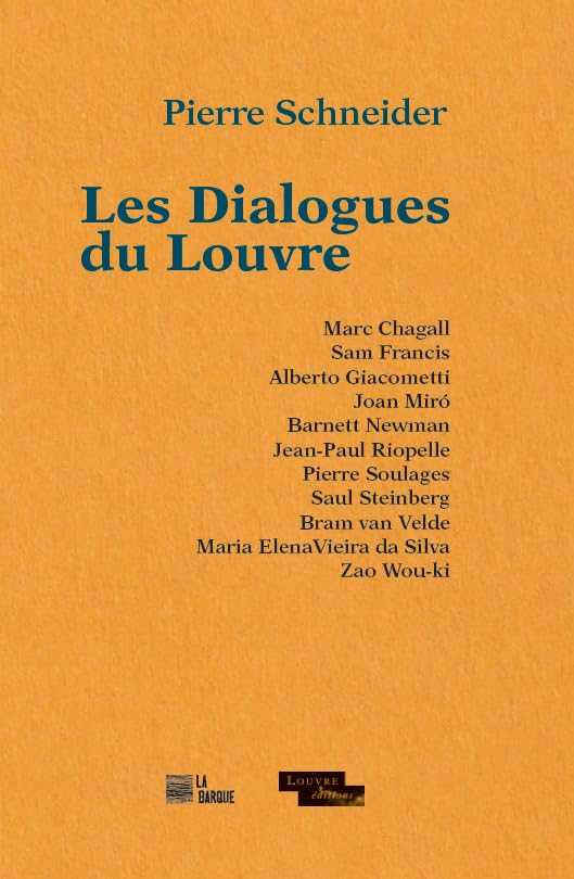 Les dialogues du Louvre : Marc Chagall, Sam Francis, Alberto Giacometti, Joan Miro, Barnett Newman, 