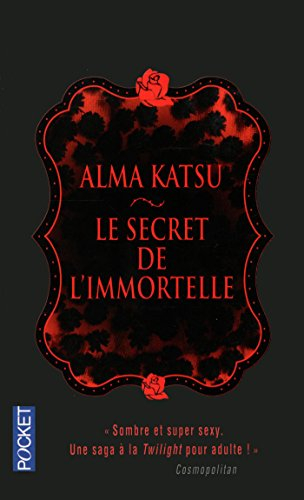 Le secret de l'Immortelle. Vol. 1