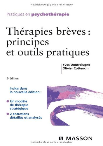 Thérapies brèves : principes et outils pratiques