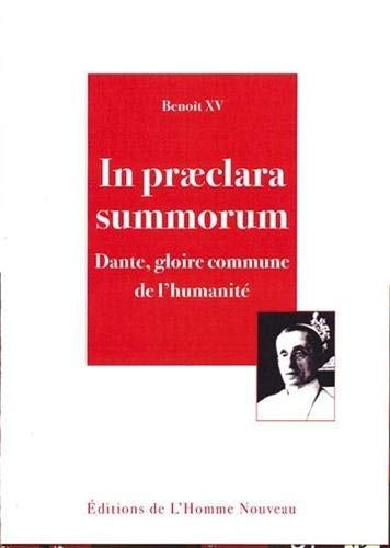 In praeclara summorum : Dante, gloire de l'humanité