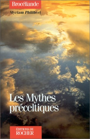 Les mythes préceltiques