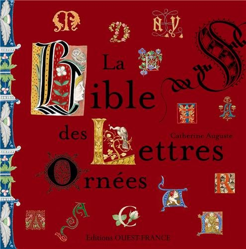 La bible des lettres ornées