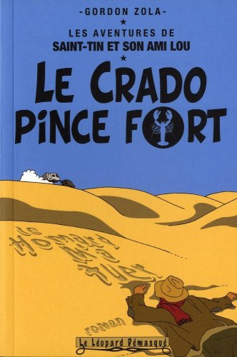 Les aventures de Saint-Tin et son ami Lou. Le crado pince fort