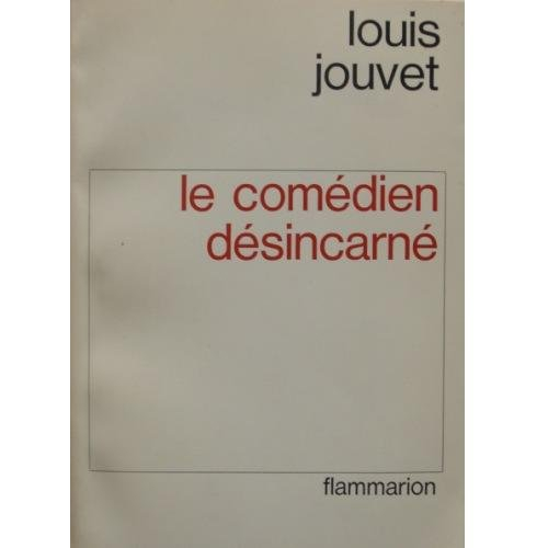 le comédien désincarné
