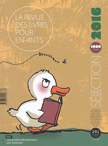Revue des livres pour enfants (La), n° 291. Sélection 2016 : 1.000 titres
