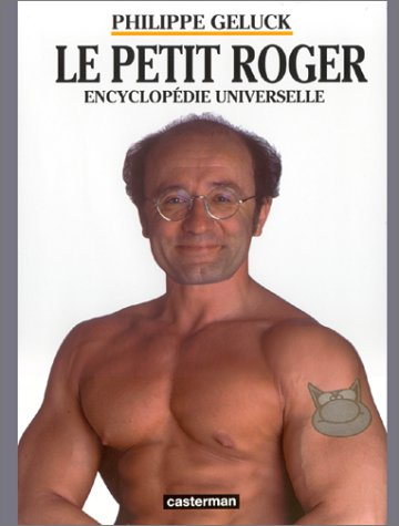 Le Petit Roger : encyclopédie universelle