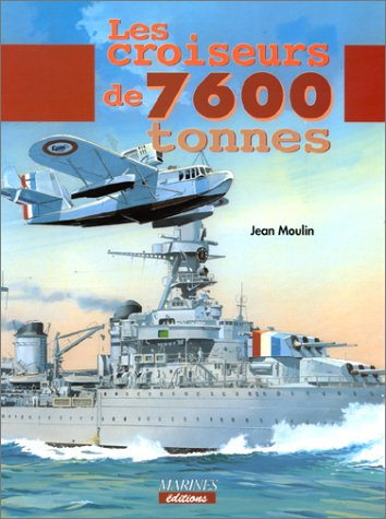 Les Croiseurs de 7600 tonnes