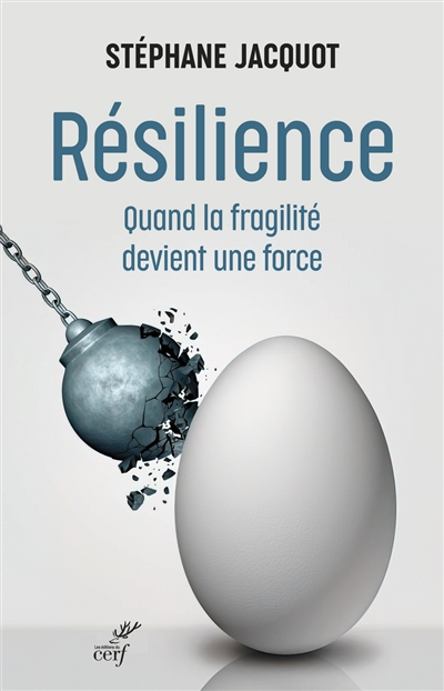 Résilience : quand la fragilité devient une force
