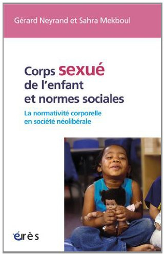 Corps sexué de l'enfant et normes sociales : la normativité corporelle en société néolibérale