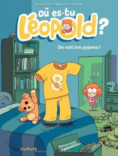 Où es-tu Léopold ?. Vol. 1. On voit ton pyjama !