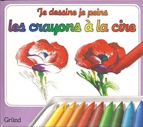 Les Crayons à la cire