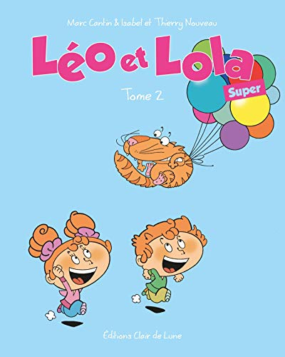 Léo et Lola super. Vol. 2