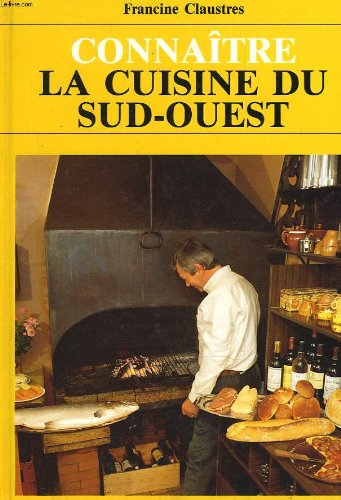 Connaître la cuisine du Sud-Ouest