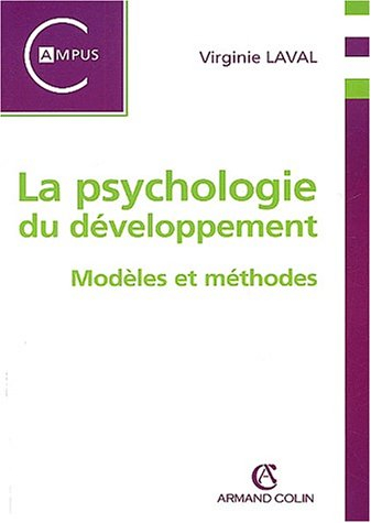 la psychologie du développement. : modèles et méthodes