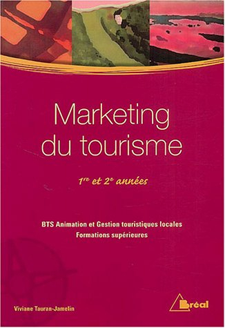 Marketing du tourisme : 1re et 2e années