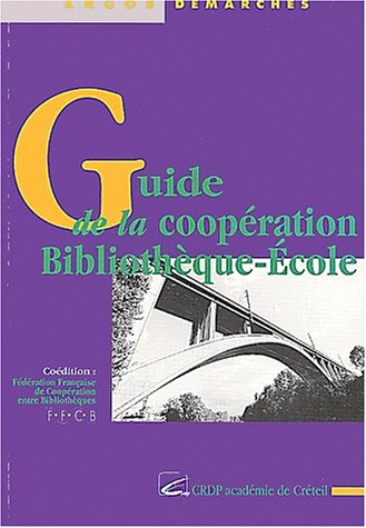 Guide de la coopération bibliothèque-école