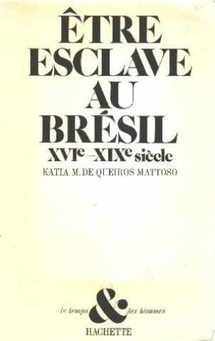 Être esclave au brésil
