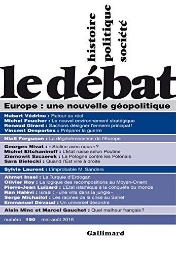 Débat (Le), n° 190. Europe : une nouvelle géopolitique