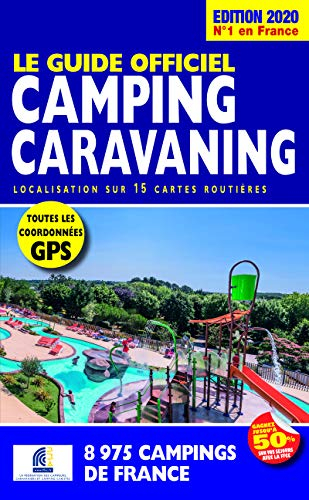 Le guide officiel camping caravaning : localisation sur 15 cartes routières : 8.975 campings de Fran