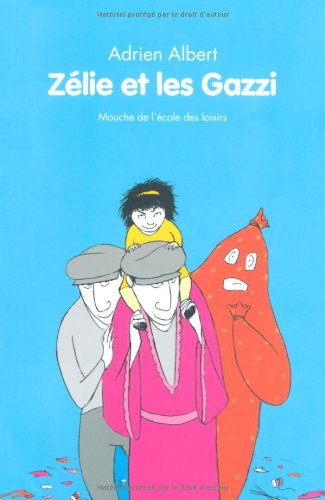 Zélie et les Gazzi