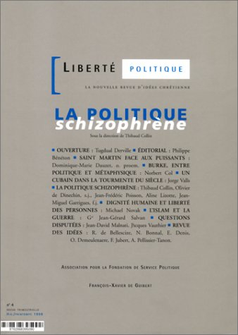 Liberté politique, n° 4. La politique schizophrène