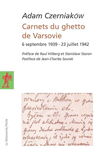 Carnets du ghetto de Varsovie : 6 septembre 1939-23 juillet 1942