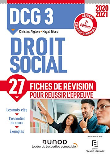 DCG 3, droit social : 27 fiches de révision pour réussir l'épreuve : réforme expertise comptable, 20