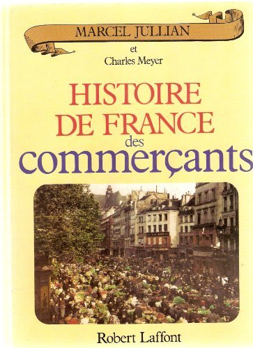 Histoire de France des commerçants