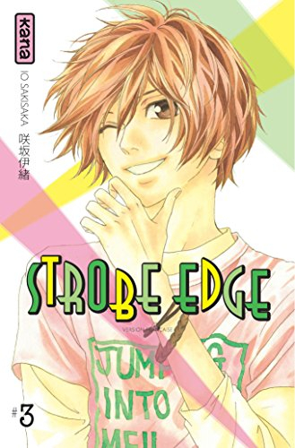 Strobe Edge. Vol. 3 - Io Sakisaka