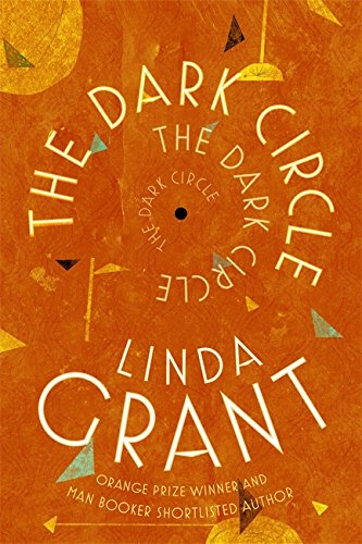 the dark circle: shortlisted for the baileys women's prize for fiction 2017