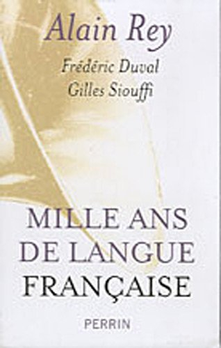 Mille ans de langue française