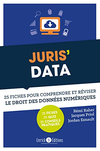 Juris'data : 25 fiches pour comprendre et réviser le droit des données numériques