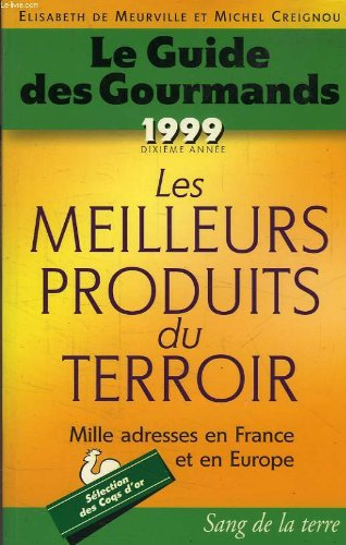 guide des gourmands 1999 (le)