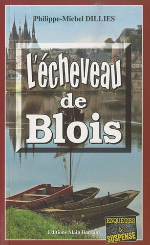 L'écheveau de Blois