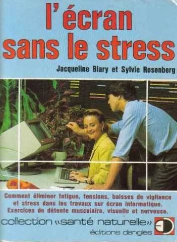 L'Ecran sans le stress