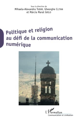 Politique et religion au défi de la communication numérique