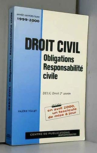 DROIT CIVIL : OBLIGATIONS, RESPONSABILITE CIVILE DEUG DROIT 2EME ANNEE. : Edition 2000