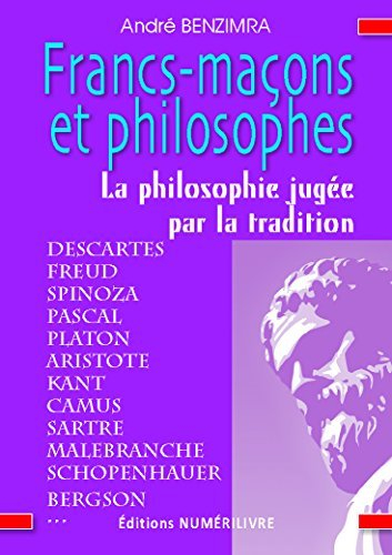 Francs-maçons et philosophes : la philosophie jugée par la tradition