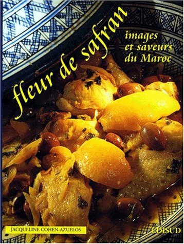 Fleur de safran : images et saveurs du Maroc