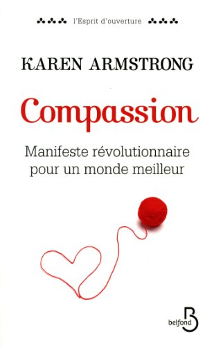 Compassion : manifeste révolutionnaire pour un monde meilleur