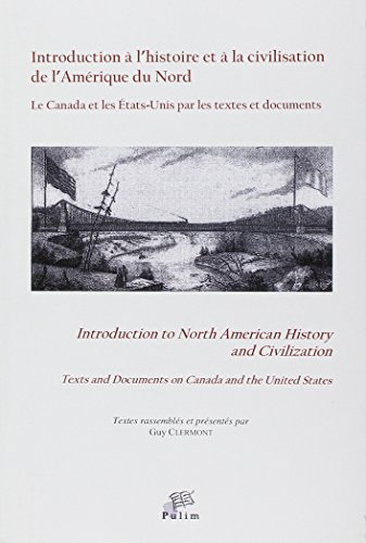 Introduction à l'histoire et à la civilisation de l'Amérique du Nord : le Canada et les Etats-Unis p