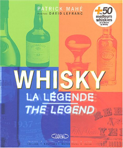 La légende du whisky