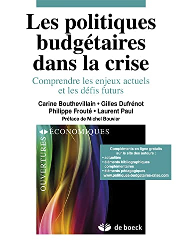 Les politiques budgétaires dans la crise : comprendre les enjeux actuels et les défis futurs