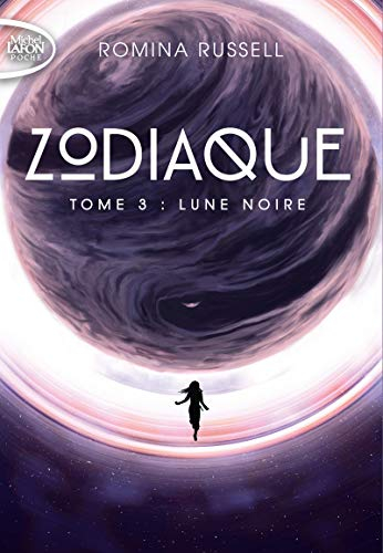 Zodiaque. Vol. 3. Lune noire