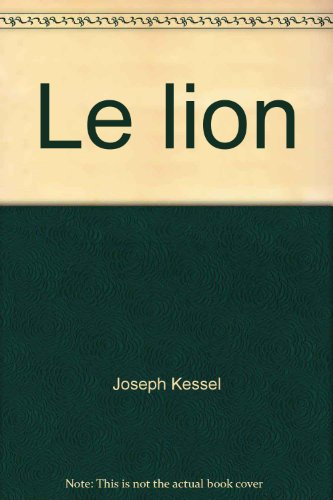 Le Lion, de Joseph Kessel