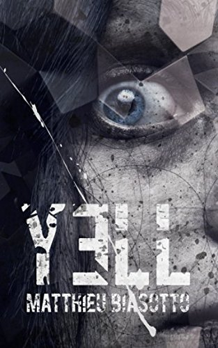 Yell: (Thriller)