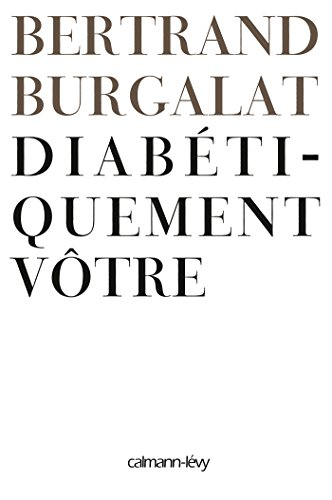 Diabétiquement vôtre