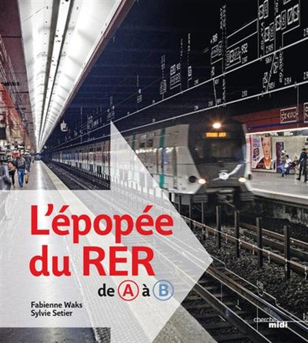 L'épopée du RER : de A à B